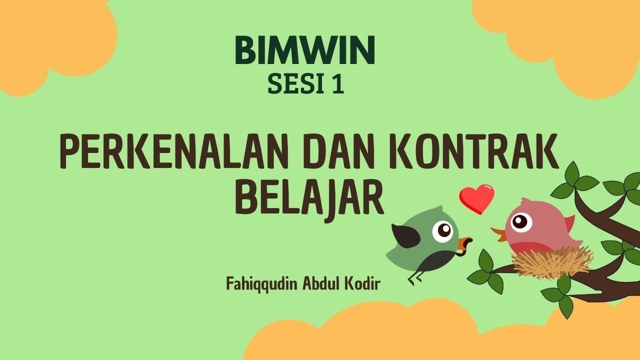 Sesi 1: Pre Test, Perkenalan dan Kontrak Belajar